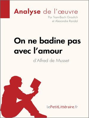 cover image of On ne badine pas avec l'amour d'Alfred de Musset (Analyse de l'oeuvre)